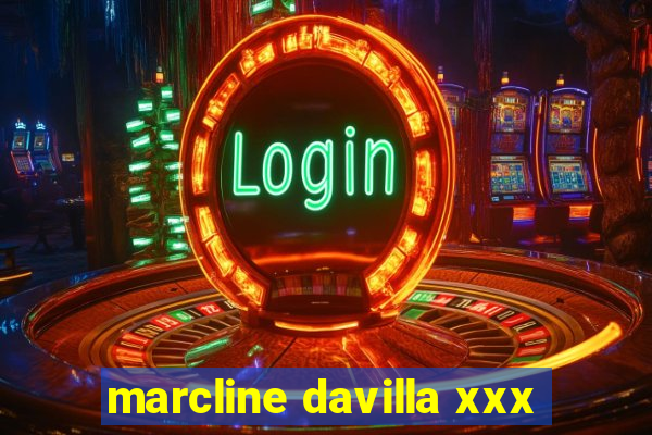 marcline davilla xxx